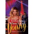 thumbnail image 1 of Yesterday When I Was Young (Paperback), 1 of 1