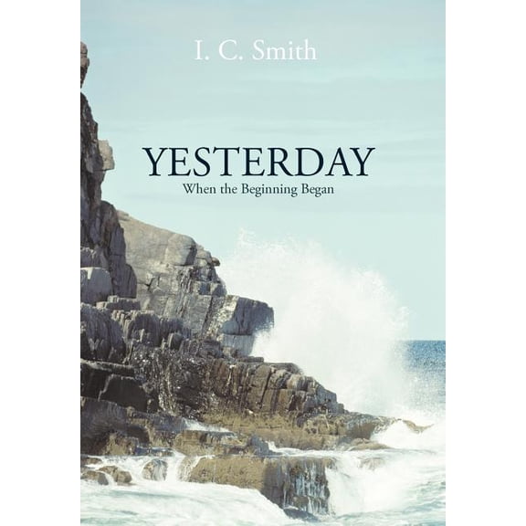 Yesterday : When the Beginning Began