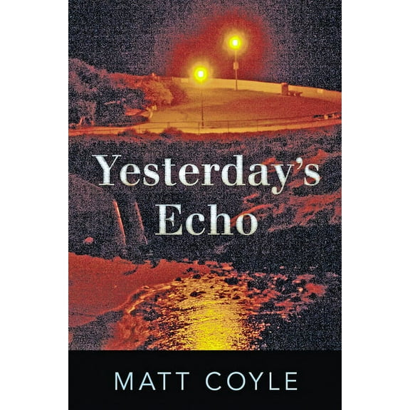 Yesterday's Echo : A Novel (Paperback)