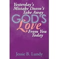 thumbnail image 1 of Yesterday's Mistake Doesn't Take Away God's Love from You Today, (Paperback), 1 of 1