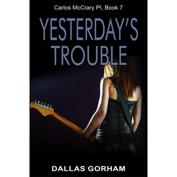 Yesterdays Trouble : A Murder Mystery Thriller (Paperback)