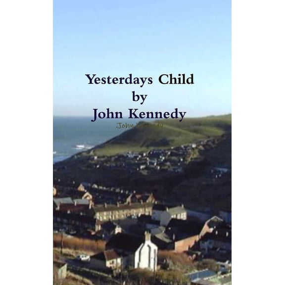 Yesterdays Child, (Hardcover)