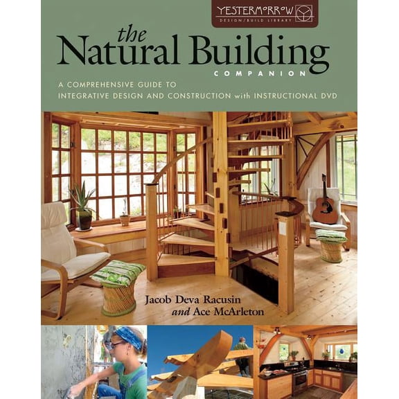 Pre-Owned Yestermorrow Design/Build Library: The Natural Building Companion (Other)