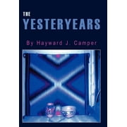 The Yesteryears, Hardcover