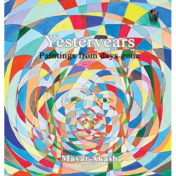 Yesteryears: Paintings from days gone, (Hardcover)