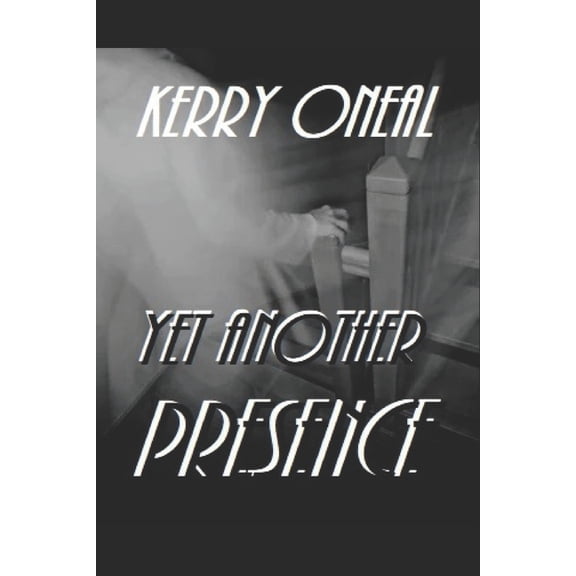 The Presence Collection Yet Another Presence, Book 3, (Paperback)