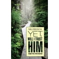 thumbnail image 1 of Yet, Will I Trust Him: Insights from a Brain Aneurysm, 1 of 2