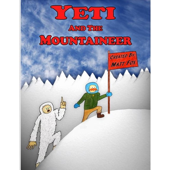 Yeti and the Mountaineer, (Paperback)