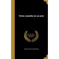 thumbnail image 1 of Yette; Comedie En Un Acte French Edition Hardcover 1371633541 9781371633547 Maurice 1863-1926 Hennequin, 1 of 1