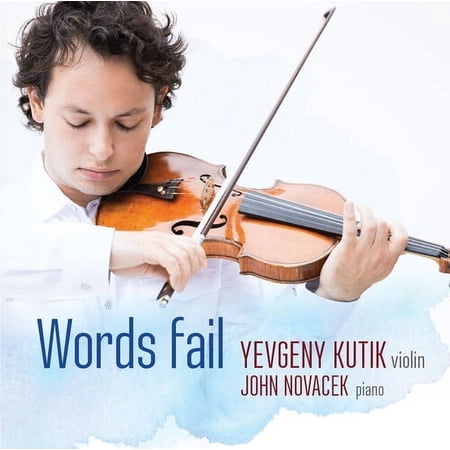 Yevgeny Kutik - Words Fail - Music & Performance - CD