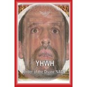 Yhwh Order of the Divine NAME, Paperback