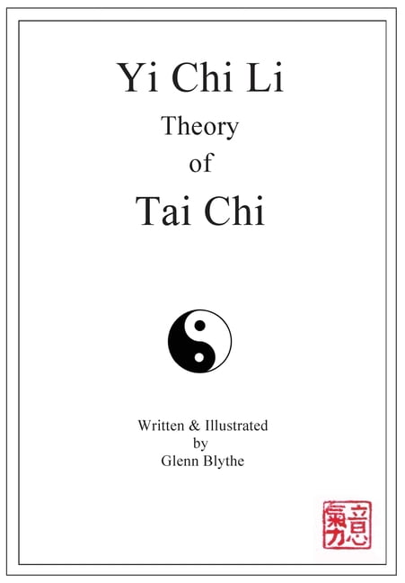 Yi Chi Li Theory of Tai Chi, (Paperback) - Walmart.com