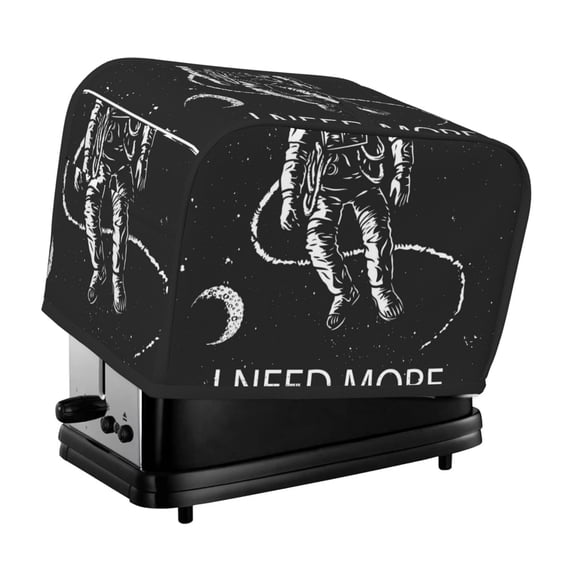 Yiaed I Need More Space Print Two Slice Bread Machine Cover, Universal Size Kitchen Appliance Cover for Bread Machine,Bread Machine Cover