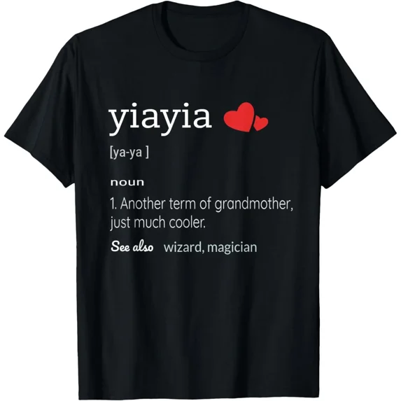 Yiayia Definition Funny Cute Grandma Gift Mother Day T-Shirt