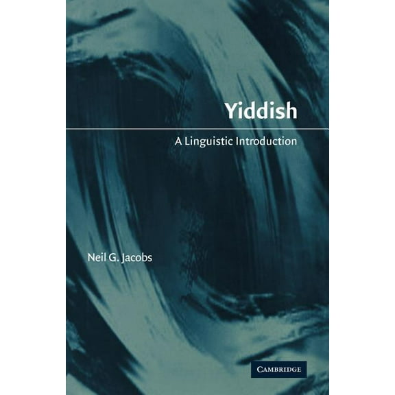 Yiddish: A Linguistic Introduction, (Paperback)