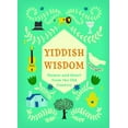 thumbnail image 1 of Pre-Owned Yiddish Wisdom: Humor and Heart from the Old Country (Hardcover) 1452115737 9781452115733, 1 of 1