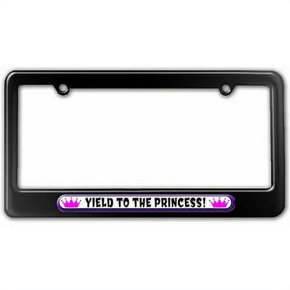 Yield to the Princess, Pink License Plate Tag Frame, Multiple Colors