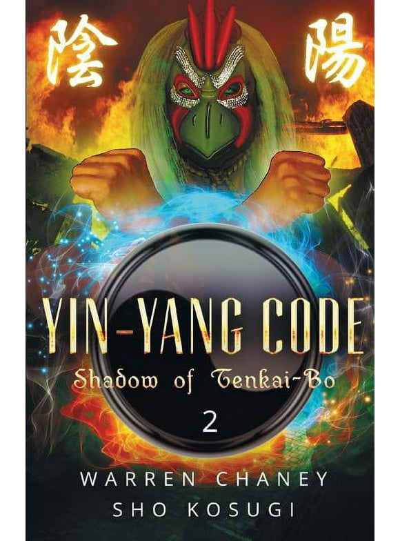 Yin-Yang Code : Shadow of Tenkai-Bo (Book 2) (Paperback)