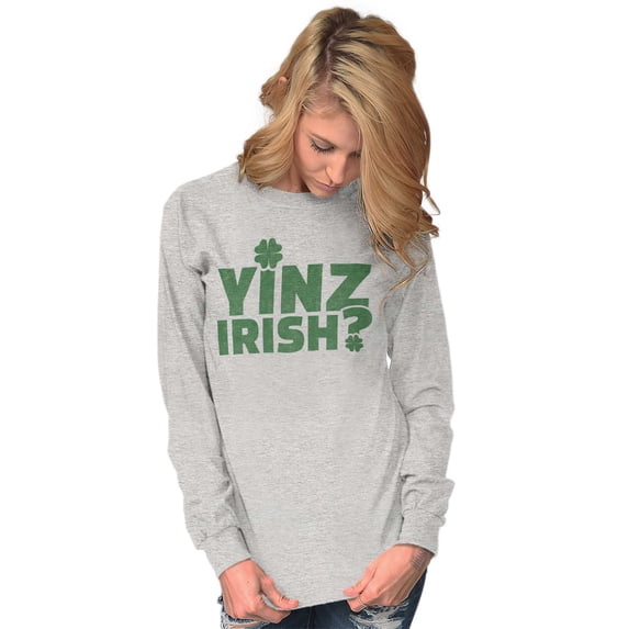 Yinz Irish Funny St Patrick's Day Long Sleeve TShirt Men Women Brisco Brands M