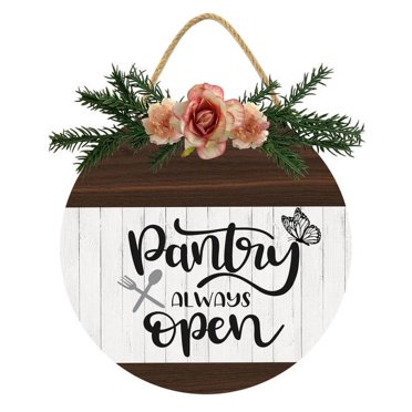 Self-Service Pantry Always Open Door Wood Sign Plaque Gift For Women