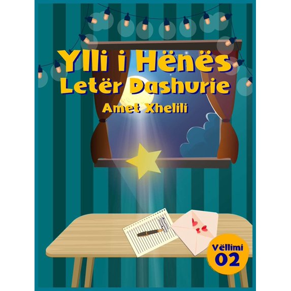 Ylli I Hënës Ylli I Hënës: Letër Dashurie, Book 2, (Hardcover)