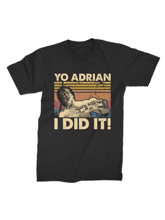Yo Adrian I Did It Vintage Retro T Shirt, Gift for Men and Women