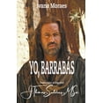 thumbnail image 1 of Yo, BarrabÃ¡s, (Paperback), 1 of 1