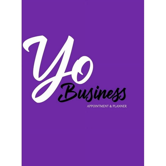 Yo Business Appointment &amp; Planner, (Hardcover)