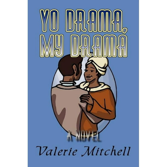 Yo Drama, My Drama (Paperback)