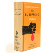 Edici n Conmemorativa de la Rae y la Asa Yo El Supremo Edici n Conmemorativa de la Rae Y La Asale / I the Supreme. Commemorative Edition, Hardcover