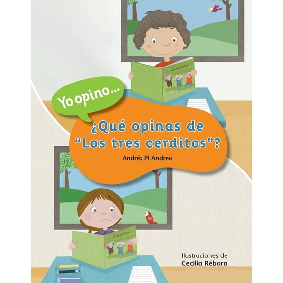 Yo Opino Qu opinas de "Los tres cerditos"?, (Paperback)