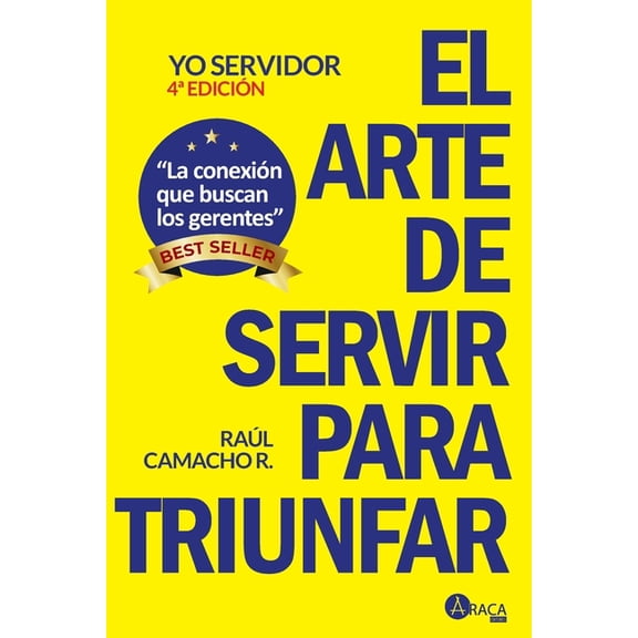 Yo Servidor El arte de servir para triunfar, (Paperback)