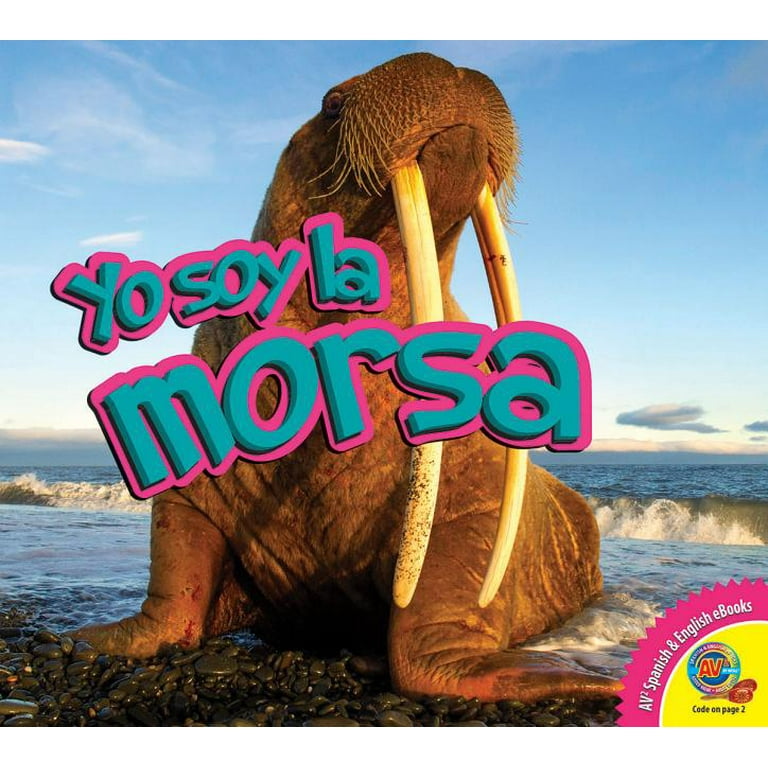 Yo Soy: La Morsa (Hardcover) 