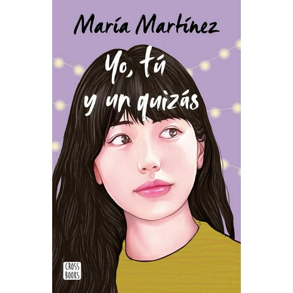 Yo, Tú Y Un Quizás (Paperback)