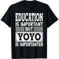 thumbnail image 1 of Yo-Yo Is Importanter - Funny Kids Toy YOYO Old Game Lover T-Shirt, 1 of 4