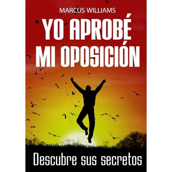 Yo aprobe mi oposicin, (Paperback)