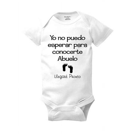 Yo no puedo esperar para conocerte Abuelo Llegare Pronto - cute & funny spanish surprise baby birth pregnancy announcement - White Newborn Size (0-3 Mos) Unisex Baby Bodysuit