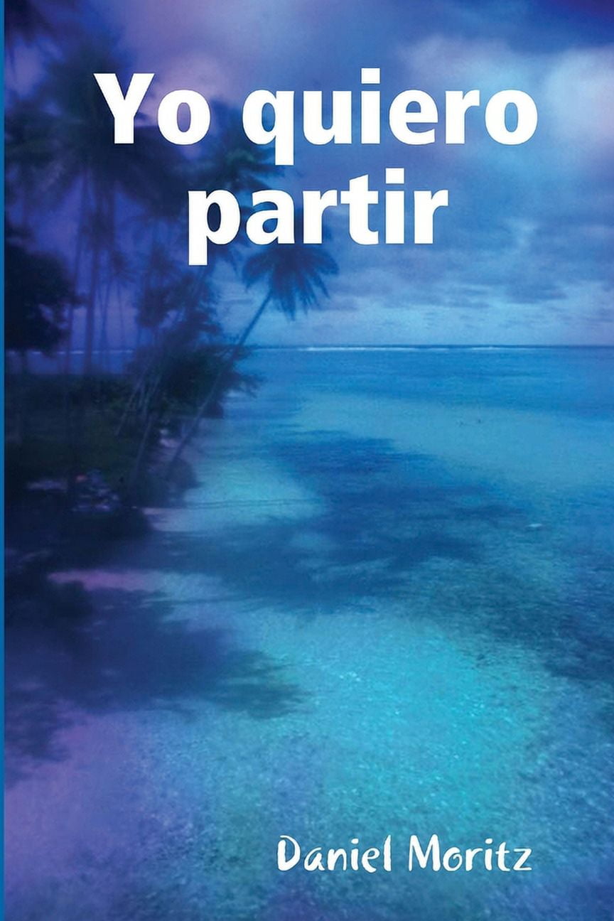 Yo quiero partir, (Paperback)
