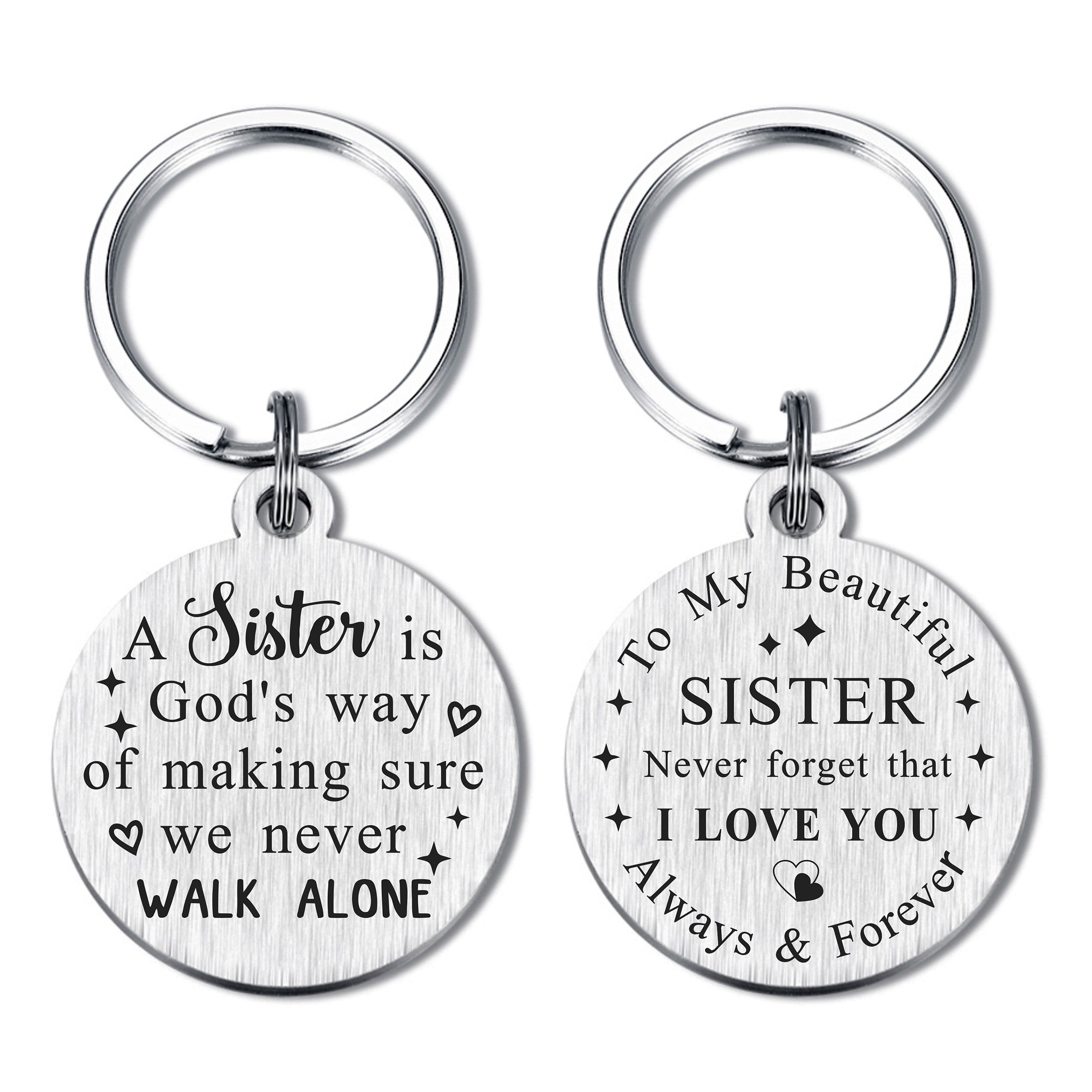 Yobent Sister Gifts for Birthday Christmas Valentines, a Sister Is God's Way of Making Sure We Never Walk Alone Keychain