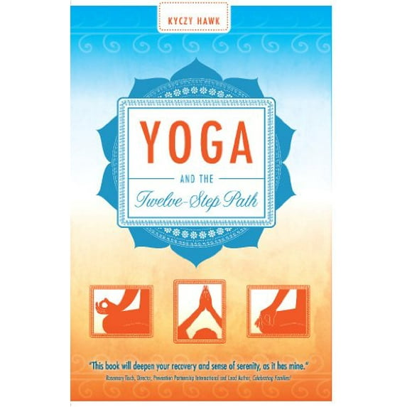 Pre-Owned Yoga and the Twelve-Step Path (Paperback) 1936290804 9781936290802
