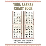 THE MINDFUL WORD Yoga Asanas Chart Book: lllustrated Yoga Pose Chart with 60 Poses (aka Postures, Asanas, Positions) - Pose Names in Sanskrit and English - Great for Hatha Yoga Beginners to Advanced (Paperback Book Fo