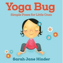 Yoga Bug Simple Poses for Little Ones (Board Book)