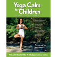 thumbnail image 1 of Pre-Owned Yoga Calm for Children: Educating Heart, Mind, and Body, 9780979928901, 0979928907, Paperback, First Edition edition, 1 of 1