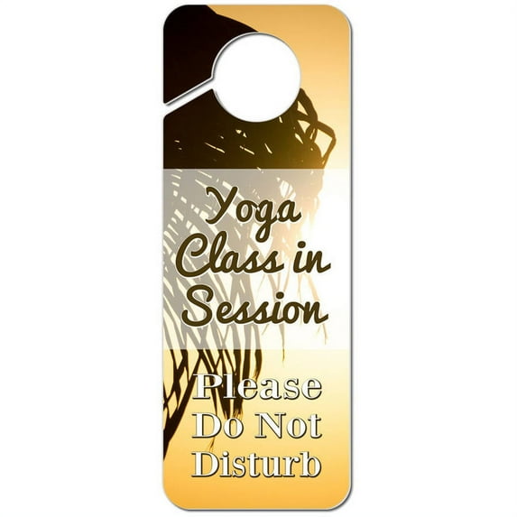 Yoga Class in Session Please Do Not Disturb Palm Tree Sunrise Plastic Door Knob Hanger Warning Room Sign
