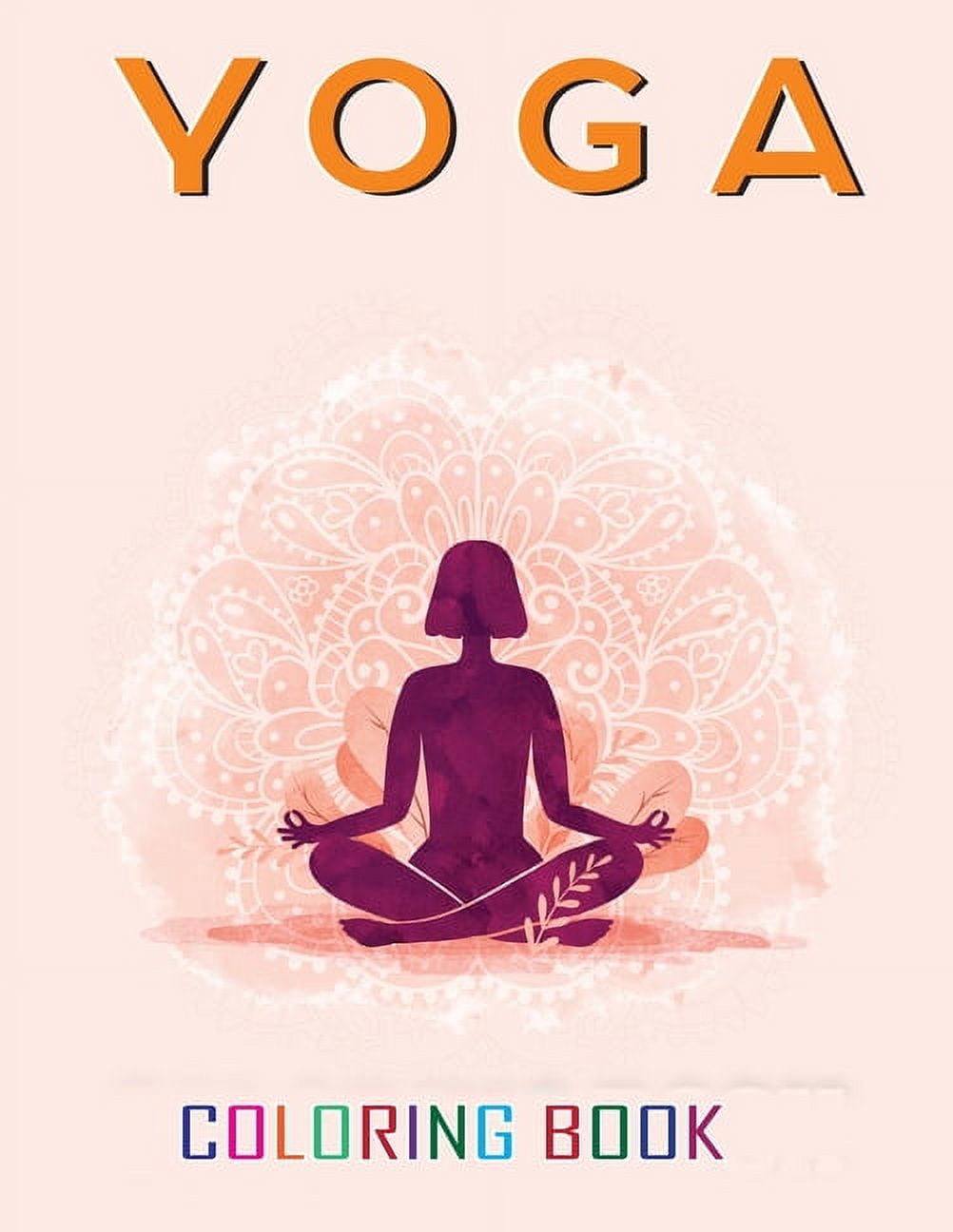 Yoga Coloring Book : Funny Dog Yoga Meditation Tee Pilates Yoga Dogs Lover Fun, Easy, and Relaxing Coloring Book for Animal Lovers (Paperback)