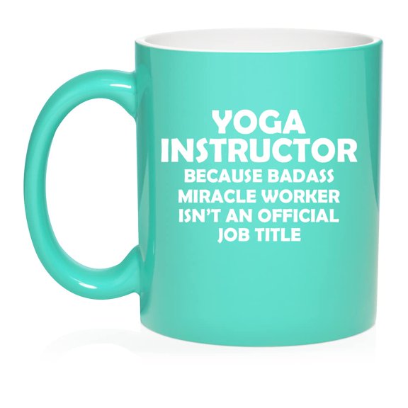 Yoga Instructor Miracle Worker Job Title Funny Ceramic Coffee Mug Tea Cup Gift for Her, Sister, Wife, Friend, Coworker, Boss, Retirement, Birthday, Cute, Job Title, Meditation, Yoga, Yogi (11oz Teal)