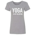 thumbnail image 1 of Yoga Is My Valentine Womens crewneck tee, 1 of 2