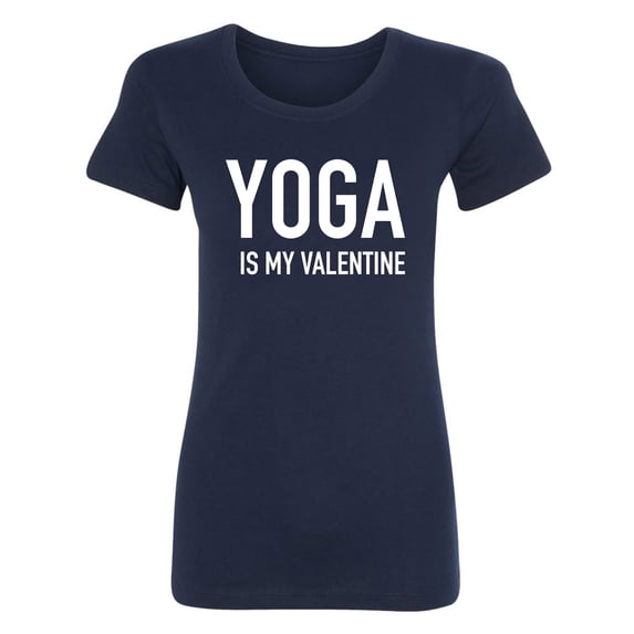 Yoga Is My Valentine Womens crewneck tee