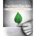 thumbnail image 1 of Pre-Owned Yoga Mama, Yoga Baby: Ayurveda and Yoga for a Healthy Pregnancy and Birth (Paperback) 1604079851 9781604079852, 1 of 1