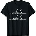 thumbnail image 1 of Yoga Meditation Inhale Exhale Spiritual Buddhism Yogi Gift T-Shirt, 1 of 3